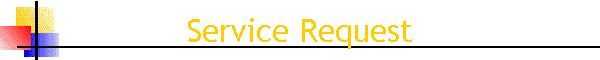 Service Request